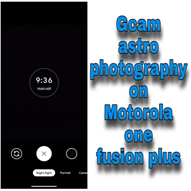 Gcam astrophotography on Motorola one fusion plus