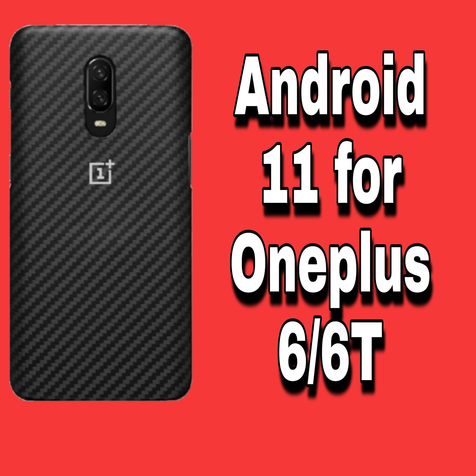 Finally Android 11 is here for Oneplus 6 and 6T