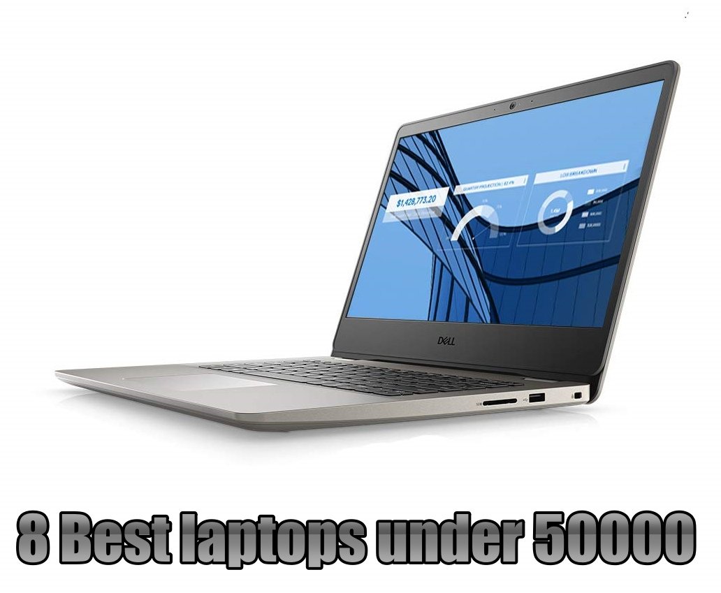 8 Best laptops under 50000